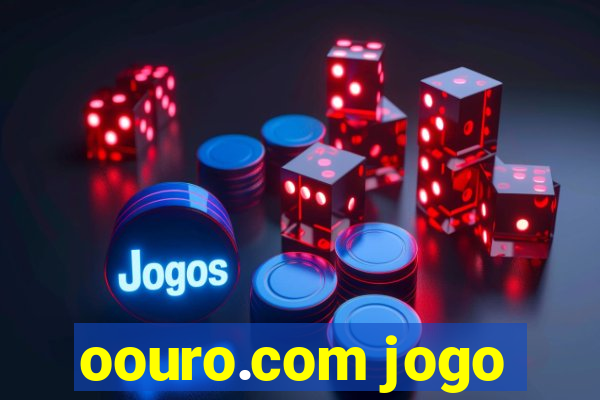 oouro.com jogo